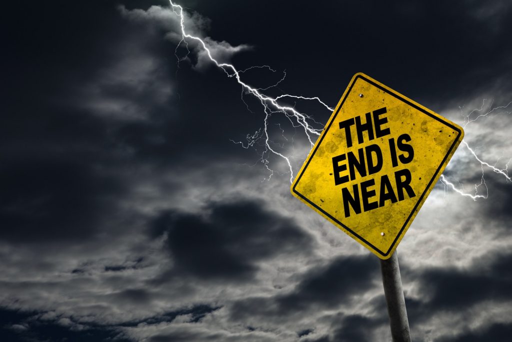 The End Is Near Apocalypse Sign